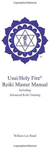 Usui/Holy Fire Reiki Master Manual