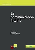 la communication interne - 2ème édition by 