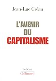 L'Avenir du capitalisme (Le Débat) (French Edition) by 