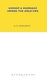 Kinship and Marriage Among the Anlo Ewe (London School of Economics Monographs on Social Anthropology) by 