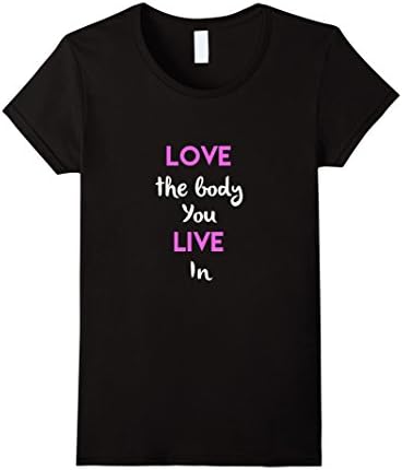 Women's Love the Body you Live In Motivational Gym Yoga T-Shirt Medium Black