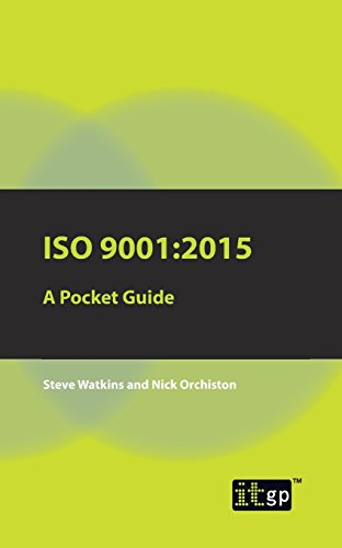 ISO 9001:2015: A Pocket GuideFrom It Governance Publishing ISO 9001:2015: A Pocket GuideFrom It Governance Publishing