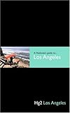 A Hedonist's Guide to Los Angeles (A Hedonist's Guide to...) by Andrew Stone front cover