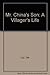 Mr. China's Son: A Villager's Life by He Liyi, With *