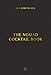 The NoMad Cocktail Book by Leo Robitschek