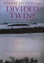Divided Twins: Alaska/Siberia