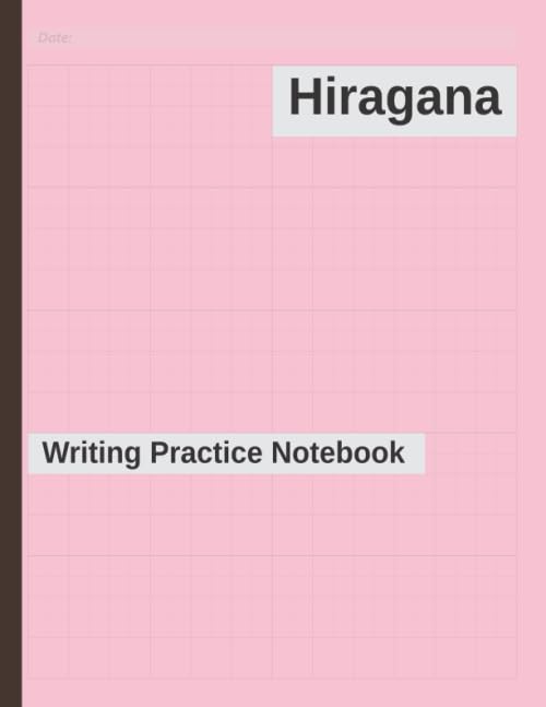 Hiragana Writing Practice Notebook: 8.5 x 11 inches, 120 Pages. Japanese writing practice book.