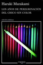 Los años de peregrinacion del chico sin color