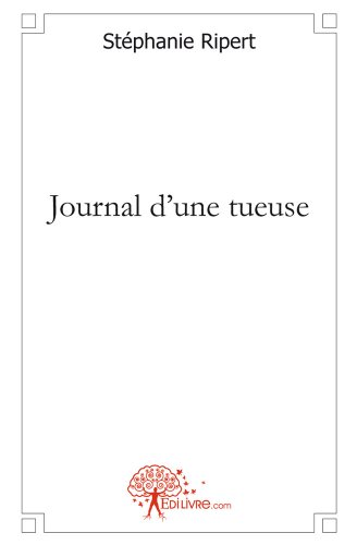 Journal d'une tueuse