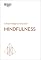 Livro Mindfulness (Coleção inteligência emocional - HBR)