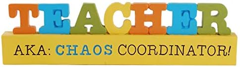 Blossom Bucket 191-12016 Teacher.Chaos Coordinator Plaque, Multi-Colored