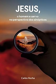 Livro Jesus, O Homem E Servo Na Perspectiva Dos Sinópticos