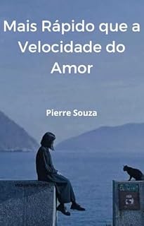 Livro Mais Rápido que a Velocidade do Amor