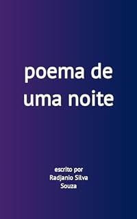 Livro poema de uma noite (Poemas e outros textos para ela)