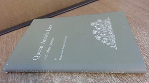Queen Anne's Lace and Other Poems by Genevieve Smith Whitford (Hardcover)