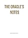 The Oracle's Notes by