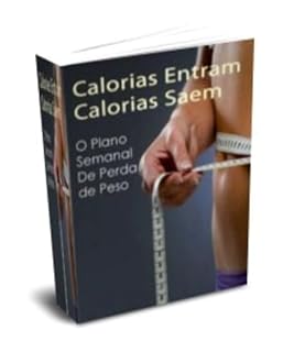 Livro Calorias Entram Calorias Saem