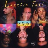 LUNATIC TAXI                                      