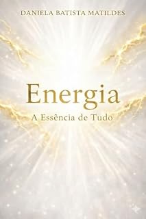 Livro Energia : A essência de tudo