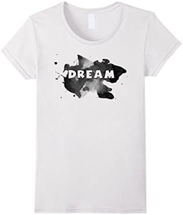 Womens Dream Text Watercolor Ink Blot Shirt Cool Funny Medium White