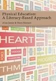 Physical Education: A Literacy-Based Approach