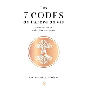 Les 7 codes de l’arbre de vie