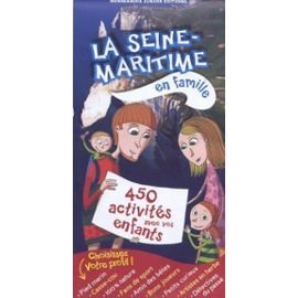 La  Seine-Maritime en famille