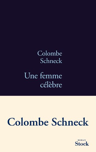Une  femme célèbre