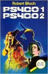 Robert Bloch - Psyco 1 & Psyco 2 (1959 -1982)
