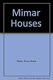 Mimar Houses by 