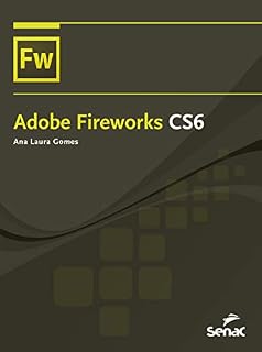 Livro Adobe Fireworks CS6 (Informática)