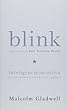 Blink: Inteligencia intuitiva, Por que sabemos la sabemos la verdad en dos segundos (Blink: The Power of Thinking Without Thinking)