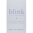 Blink by Malcolm Gladwell