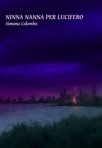 Ninna Nanna per Lucifero (Italian Edition)