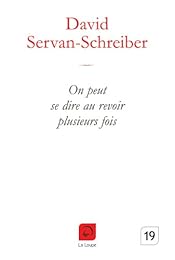 On peut se dire au revoir plusieurs fois