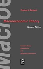 Macroeconomic Theory (Economic Theory, Econometrics, and Mathematical Economics Series)