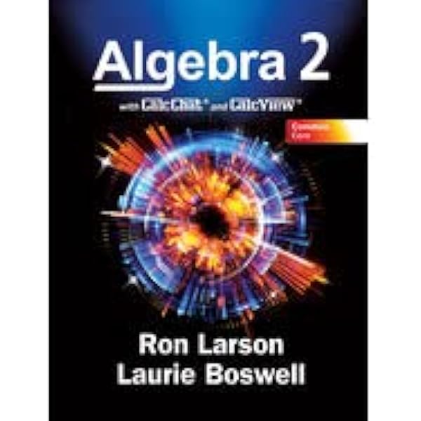 Algebra 2, w/ CalcChat and CalcView, Teaching Edition, c.2022