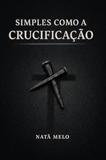 Livro Simples Como a Crucificação
