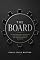 Livro THE BOARD: OS BASTIDORES DOS CONSELHOS QUE MUDARAM O DESTINO DAS MAIORES EMPRESAS DO MUNDO