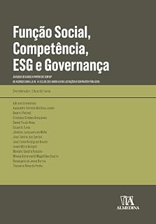 Livro Função Social, Competência, ESG e Governança: Estudos de Casos a partir do TCM-SP - De acordo com a Lei n. 14.133, de 2021 (Nova Lei de Licitações e Contratos Públicos) (Obras Coletivas)