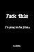 Fuck This I'm going to Jiu jitsu.. BJJ Journal: Brazilian Jiu jitsu Notebook for Journaling & Training Notes. Jiu jitsu Gifts by Rolling 4 Life
