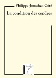 La  condition des cendres
