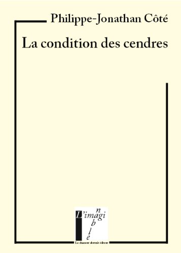 La  condition des cendres