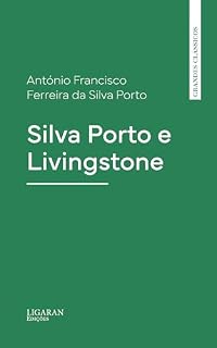 Livro Silva Porto e Livingstone