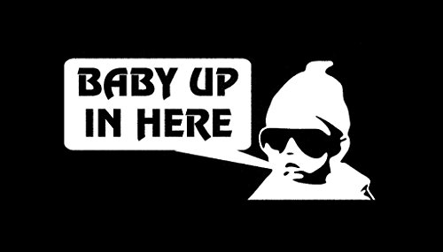 CCI Baby Up In Here Baby Carlos Funny Decal Vinyl Sticker|Cars Trucks Vans Walls Laptop|White |7.5 x 3.75 in|CCI1788