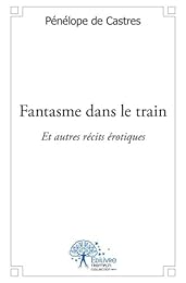 Fantasme dans le train