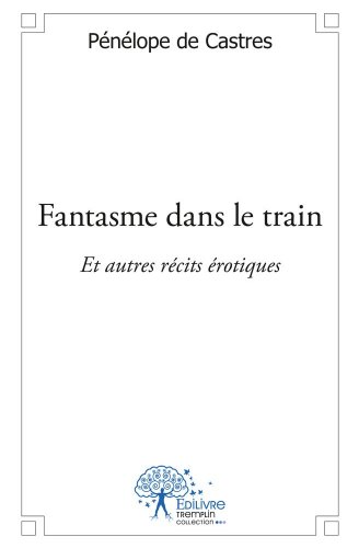 Fantasme dans le train