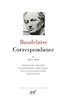 Correspondance tome II : 1860-1866 [Bibliotheque de la Pleiade] (French Edition) by 