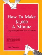How to Make a Thousand Dollars a Minute: Negotiating Salaries and Raises