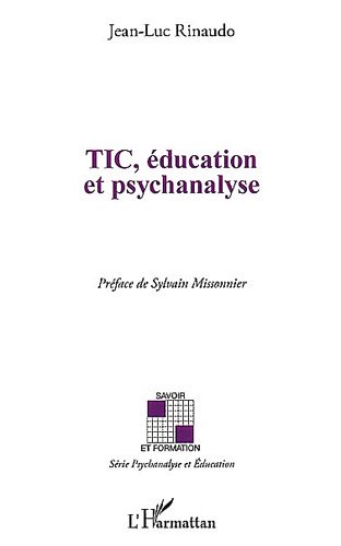 TIC, éducation et psychanalyse